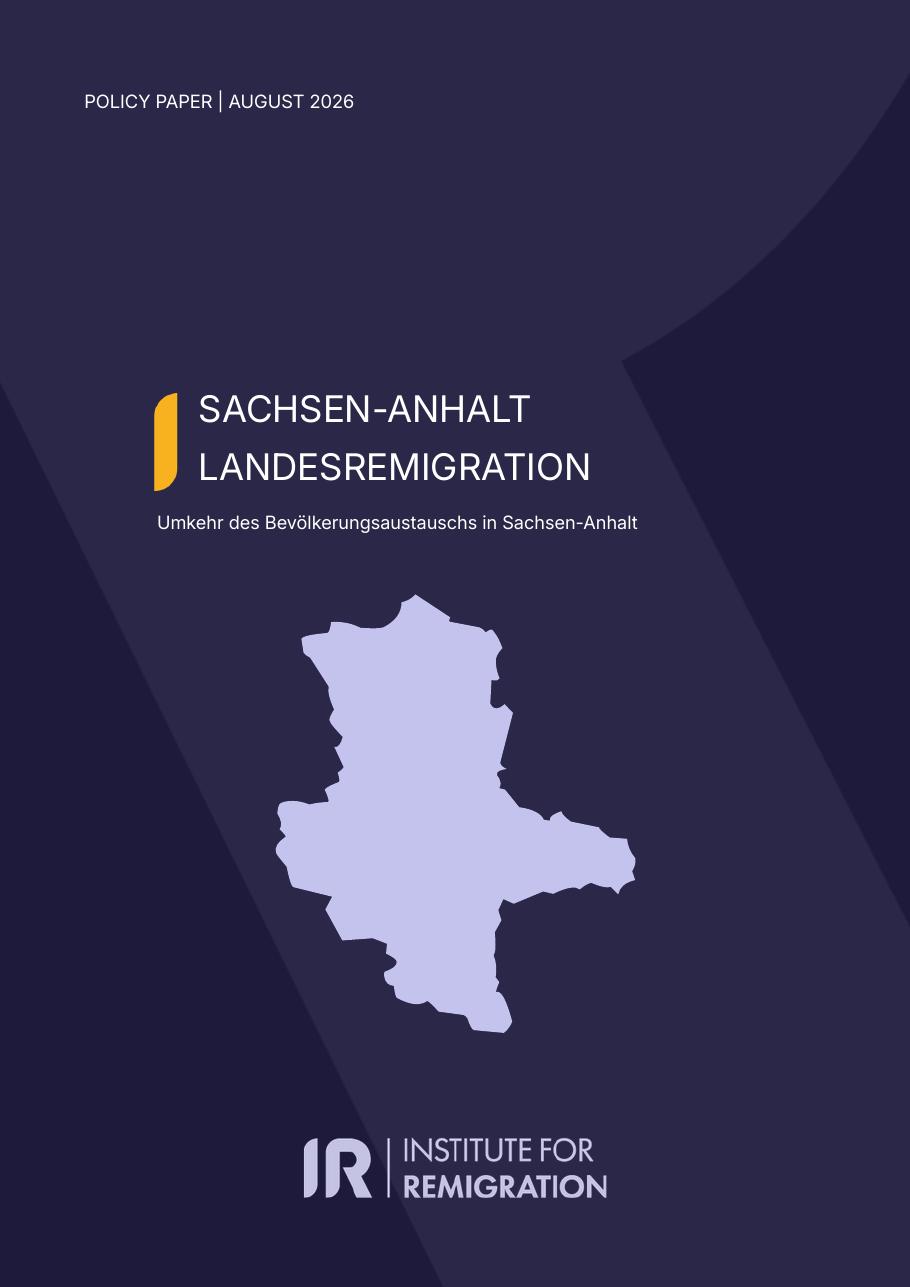 Titelblatt des Policy Papers „Sachsen-Anhalt – Landesremigration“ des Institute for Remigration, August 2026